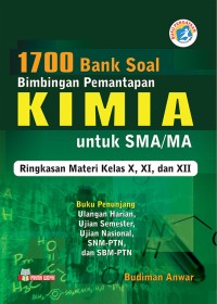 1700 BANK SOAL BIMBINGAN PEMANTAPAN KIMIA UNTUK SMA/MA