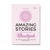AMAZING STORIES: KHADIJAH