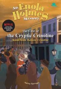 Image of An Enola Holmes Mystery: The Case of the Cryptic Crinoline
