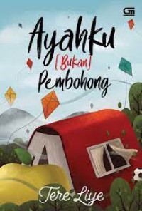 AYAHKU [BUKAN] PEMBOHONG