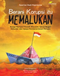 Image of BERANI KORUPSI ITU MEMALUKAN