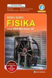 BUKU GURU: FISIKA UNTUK SMA/MA KELAS XII