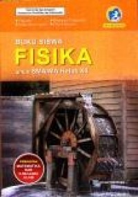 BUKU SISWA: FISIKA UNTUK SMA/MA KELAS XII