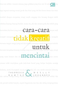 Image of CARA-CARA TIDAK KREATIF UNTUK MENCINTAI