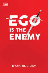 EGO IS THE ENEMY