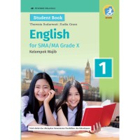 ENGLISH FOR SMA GRADE X KELOMPOK WAJIB