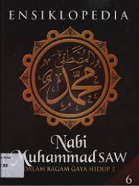 ENSIKLOPEDIA NABI MUHAMMAD SAW 
