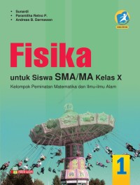 FISIKA UNTUK SMA/MA KELAS X MINAT