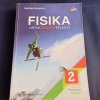FISIKA UNTUK SMA/MA XI/2 PEMINATAN K13