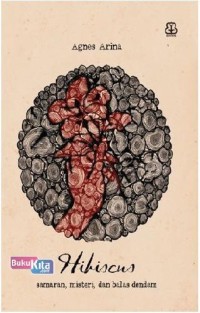 Image of HIBISCUS : SAMARAN, MISTERI, DAN BALAS DENDAM