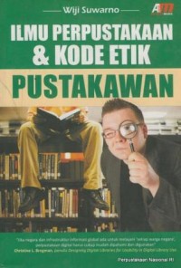 ILMU PERPUSTAKAAN & KODE ETIK PUSTAKAWAN