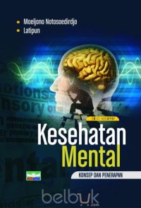 KESEHATAN MENTAL KONSEP DAN PENERAPAN EDISI KE EMPAT...