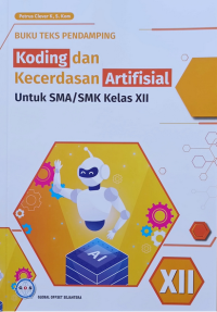 Image of KODING DAN KECERDASAN ARTIFISIAL (KA) XII