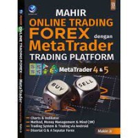 MAHIR ONLINE TRADING FOREX DENGAN  META TRADER TRADING PLATFORM