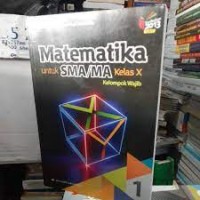 MANDIRI MATEMATIKA UNTUK SMA / MA KELAS X KELOMPOK WAJIB