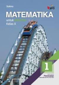 MATEMATIKA SMA X/1 KEL PEM MAT DAN ILMU ALAM...