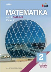 MATEMATIKA SMA XI/2 KEL PEM DAN ILMU ALAM  K.13...