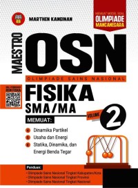 Image of MAESTRO OSN (OLIMPIADE SAINS NASIONAL) FISIKA SMA/MA VOLUME 2