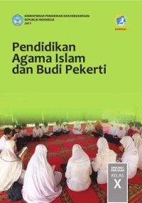 PENDIDIKAN AGAMA ISLAM DAN BUDI PEKERTI  X /1 KUR 2013...