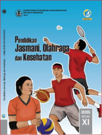 PENDIDIKAN JASMANI OLAHRAGA DAN KESEHATAN XI