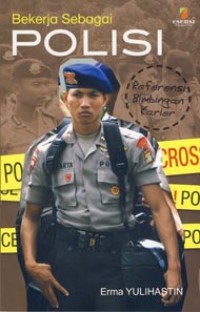 POLISI...BEKERJA SEBAGAI POLISI