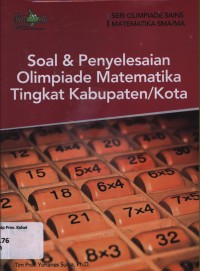 SOAL & PENYELESAIAN OLIMPIADE MATEMATIKA TINGKAT KABUPATEN / KOTA