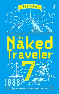 THE NAKED TRAVELER 7