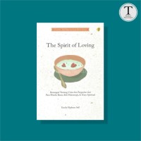 THE SPIRIT OF LOVING
